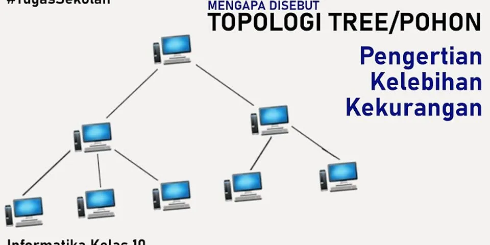 Apa keunggulan dari topologi tree?