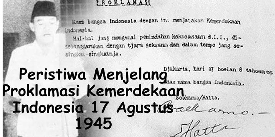 Apa peristiwa yang terjadi sebelum pembacaan proklamasi kemerdekaan Indonesia?