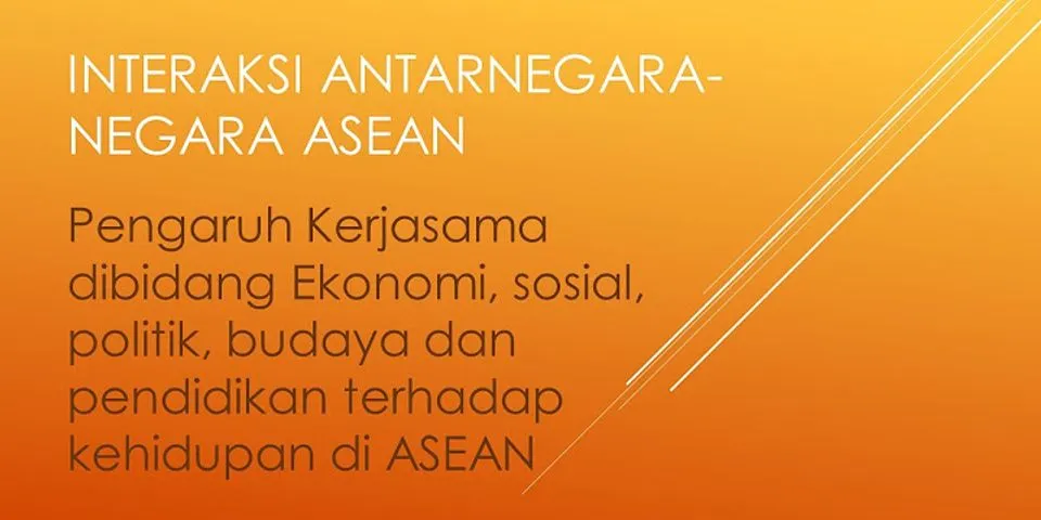 Apakah kerja sama bidang ekonomi di ASEAN bisa membuat Indonesia menjadi