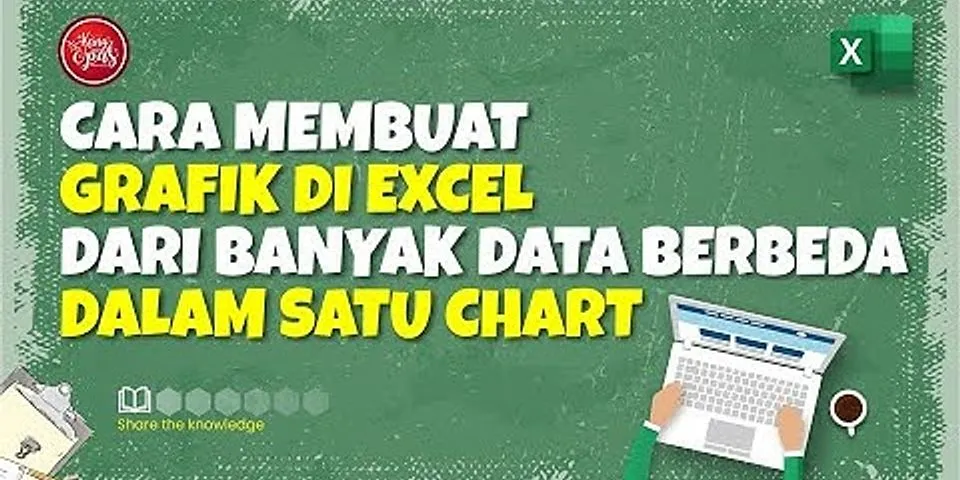 Cara membuat grafik di Excel dari beberapa sheet