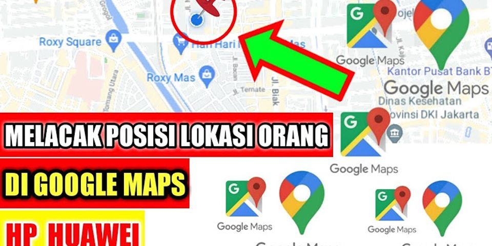 Cara mengaktifkan lokasi real-time Google