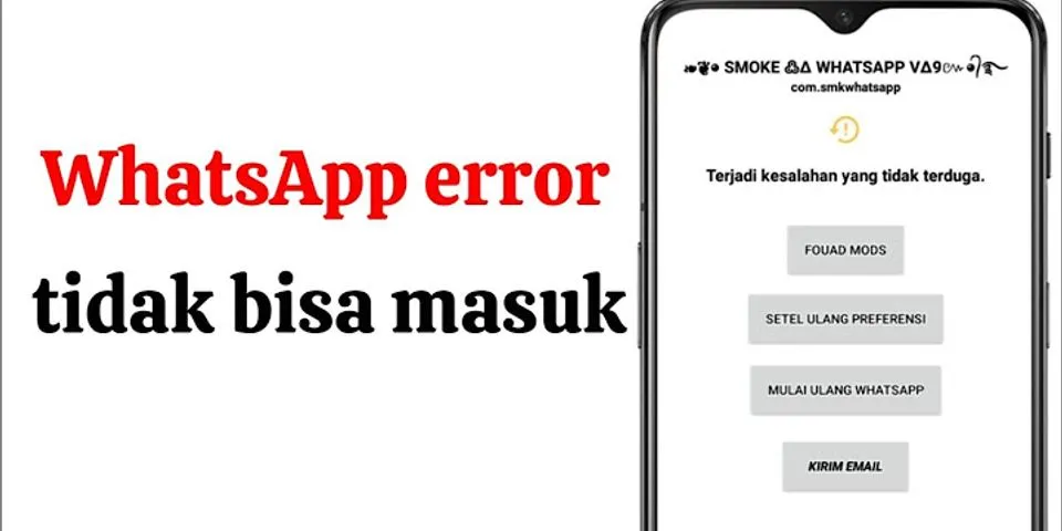 Cara Mengatasi WhatsApp error pada Android