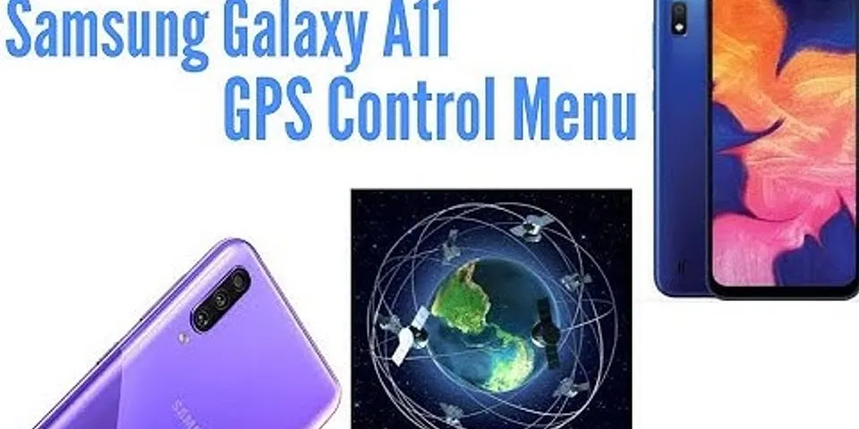 Does Samsung A11 have a GPS?
