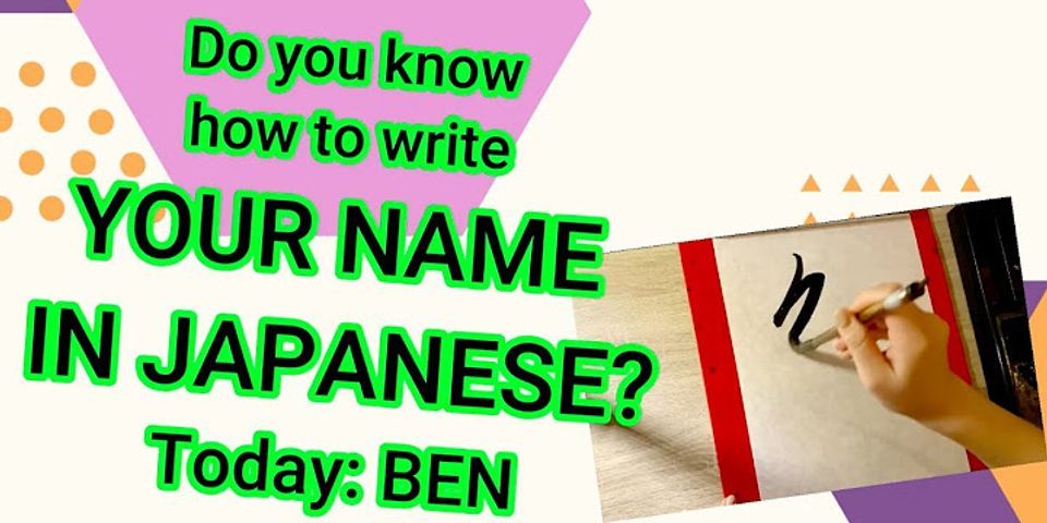 How do you write my name in Japanese calligraphy?
