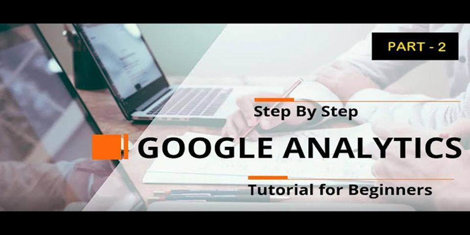 Illustrate the various items of the acquisition report generated in google analytics