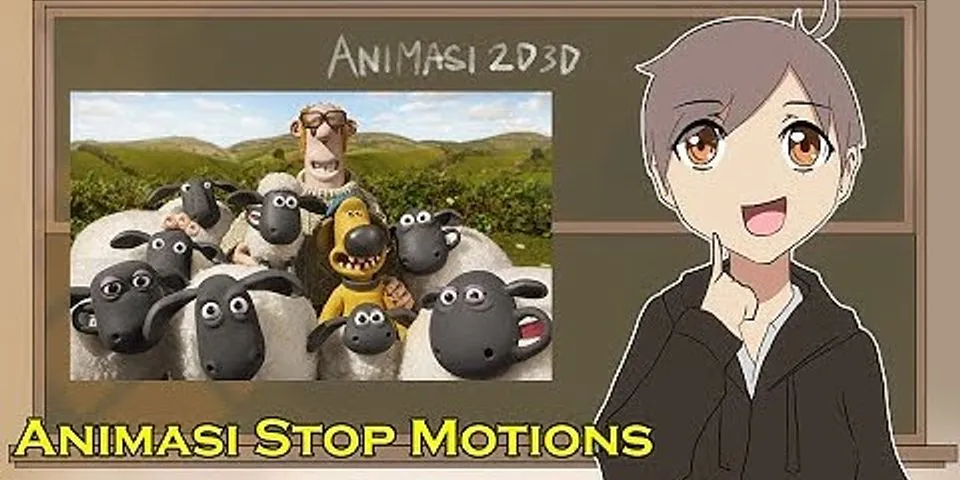 Jelaskan pengertian animasi stop motion