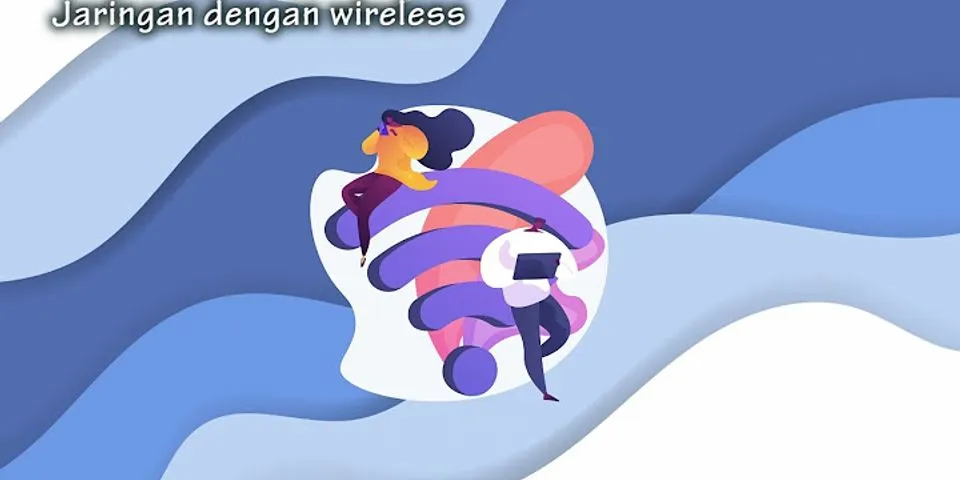 Kenapa diperlukan sebuah jaringan wireless