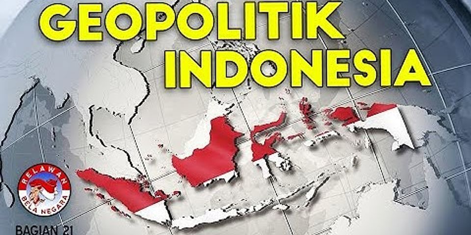 Mengapa posisi silang negara Indonesia menjadi lalu lintas perdagangan internasional