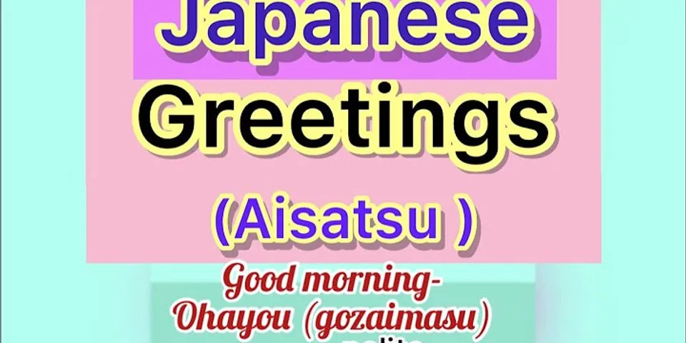 What is a casual Japanese greeting?
