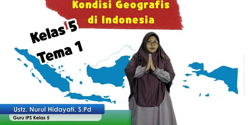 Wilayah Indonesia secara geografis diapit oleh dua benua dan dua samudra apa keuntungannya?
